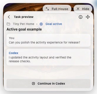Expanded Small Home task preview showing recent You and Codex messages with a Continue in Codex action.